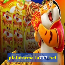 plataforma la777.bet